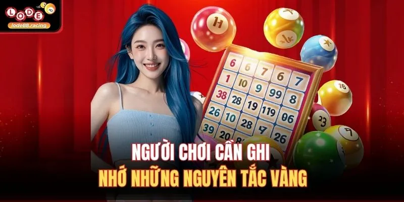 Lô Kép Khung 3 Ngày - Top 1 Mẹo Chơi Hay Tại Lode88 4 Người chơi cần ghi nhớ những nguyên tắc vàng